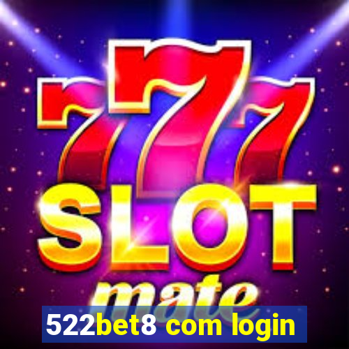 522bet8 com login